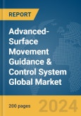 Advanced-Surface Movement Guidance & Control System (A-SMGCS) Global Market Report 2024- Product Image