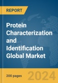 Protein Characterization and Identification Global Market Report 2024- Product Image