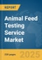 Animal Feed Testing Service Market Report 2025 - Product Thumbnail Image