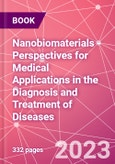 Nanobiomaterials - Perspectives for Medical Applications in the Diagnosis and Treatment of Diseases- Product Image