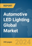 Automotive LED Lighting Global Market Report 2024- Product Image