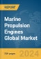 Marine Propulsion Engines Global Market Report 2024 - Product Image