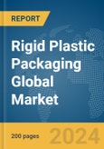 Rigid Plastic Packaging Global Market Report 2024- Product Image