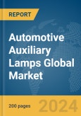 Automotive Auxiliary Lamps Global Market Report 2024- Product Image