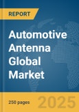 Automotive Antenna Global Market Report 2025- Product Image