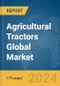 Agricultural Tractors Global Market Report 2024 - Product Image