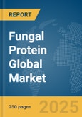 Fungal Protein Global Market Report 2025- Product Image