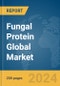 Fungal Protein Global Market Report 2024 - Product Image
