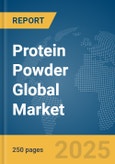 Protein Powder Global Market Report 2025- Product Image