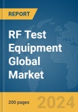 RF Test Equipment Global Market Report 2024- Product Image