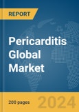 Pericarditis Global Market Report 2024- Product Image