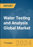 Water Testing and Analysis Global Market Report 2024- Product Image