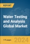 Water Testing and Analysis Global Market Report 2024 - Product Thumbnail Image