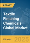 Textile Finishing Chemicals Global Market Report 2024- Product Image