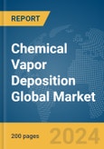 Chemical Vapor Deposition Global Market Report 2024- Product Image
