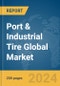 Port & Industrial Tire Global Market Report 2024 - Product Thumbnail Image