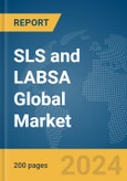 SLS and LABSA Global Market Report 2024- Product Image
