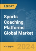 Sports Coaching Platforms Global Market Report 2024- Product Image