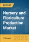 Nursery and Floriculture Production Market Report 2025 - Product Image