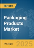 Packaging Products Market Report 2025- Product Image