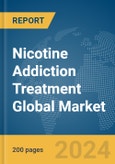 Nicotine Addiction Treatment Global Market Report 2024- Product Image