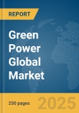 Green Power Global Market Report 2024- Product Image