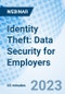 Identity Theft: Data Security for Employers - Webinar (Recorded) - Product Image