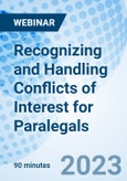 Recognizing and Handling Conflicts of Interest for Paralegals - Webinar (Recorded)- Product Image