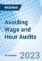 Avoiding Wage and Hour Audits - Webinar - Product Image
