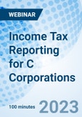 Income Tax Reporting for C Corporations - Webinar (Recorded)- Product Image