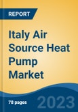 Italy Air Source Heat Pump Market By Process (Air to Air, Air to Water), By End Use (Residential, Hotels & Resorts, Gym & Spas, Education, Food Service, and Others (Healthcare, Offices, etc.)), By Sales Channel, By Region, By Company, Forecast & Opportunities, 2018-2028F- Product Image