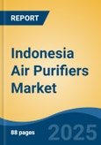 Indonesia Air Purifiers Market, Competition, Forecast & Opportunities, 2018-2028F- Product Image