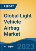 Global Light Vehicle Airbag Market - Global Industry Size, Share, Trends, Opportunity, and Forecast, 2018-2028F Segmented By Vehicle Type (Hatchback, SUV & MPV, Sedan, and LCV), By Airbag Type, By Demand Category, By Yarn Type, By Region, and Competition- Product Image