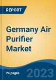 Germany Air Purifier Market By Filter Type (HEPA + Activated Carbon; HEPA + Activated Carbon + Prefilter; HEPA + Prefilter; HEPA and Others, By End Use, By Distribution Channel, By Region, Competition Forecast & Opportunities, 2028- Product Image
