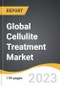 Global Cellulite Treatment Market 2023-2030 - Product Image