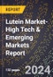 2024 Global Forecast for Lutein Market (2025-2030 Outlook)-High Tech & Emerging Markets Report - Product Thumbnail Image
