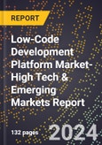 2024 Global Forecast for Low-Code Development Platform Market (2025-2030 Outlook)-High Tech & Emerging Markets Report- Product Image