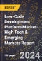 2024 Global Forecast for Low-Code Development Platform Market (2025-2030 Outlook)-High Tech & Emerging Markets Report - Product Image