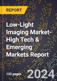 2024 Global Forecast for Low-Light Imaging Market (2025-2030 Outlook)-High Tech & Emerging Markets Report- Product Image