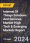 2024 Global Forecast for Internet Of Things (Iot) Solutions And Services Market (2025-2030 Outlook)-High Tech & Emerging Markets Report - Product Thumbnail Image