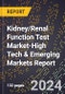 2024 Global Forecast for Kidney/Renal Function Test Market (2025-2030 Outlook)-High Tech & Emerging Markets Report - Product Image