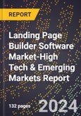 2024 Global Forecast for Landing Page Builder Software Market (2025-2030 Outlook)-High Tech & Emerging Markets Report- Product Image