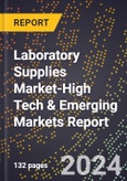 2024 Global Forecast for Laboratory Supplies Market (2025-2030 Outlook)-High Tech & Emerging Markets Report- Product Image