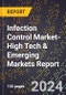 2024 Global Forecast for Infection Control Market (2025-2030 Outlook)-High Tech & Emerging Markets Report - Product Image
