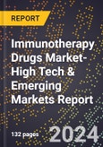2024 Global Forecast for Immunotherapy Drugs Market (2025-2030 Outlook)-High Tech & Emerging Markets Report- Product Image