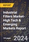 2024 Global Forecast for Industrial Filters Market (2025-2030 Outlook)-High Tech & Emerging Markets Report - Product Thumbnail Image