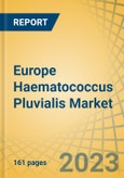 Europe Haematococcus Pluvialis Market by Product (Astaxanthin Ingredients {Oleoresin, Beadlets}), Astaxanthin Bulk Finished Products {Capsules, Tablets}), Application (Nutraceuticals, Aquaculture, Cosmetics, Food), and Geography - Forecast to 2030- Product Image