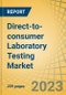 Direct-to-consumer (DTC) Laboratory Testing Market by Application (Genetic Testing {Ancestry, Carrier Status, Disease Risk [Cancer, Neurological, Cardiac]}, Diabetes, COVID, STD, Routine, CBC), Sample Type (Saliva, Urine, Blood) - Global Forecast to 2030 - Product Image
