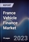 France Vehicle Finance Market Outlook to 2027 - Product Thumbnail Image