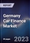 Germany Car Finance Market Outlook to 2027F - Product Image